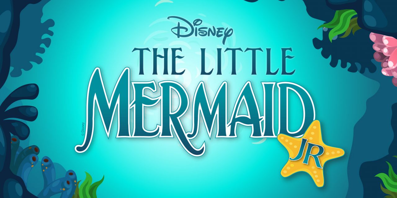 The Ohnward Fine Arts Center Maquoketa, IA Present Disney’s The Little Mermaid, Jr
